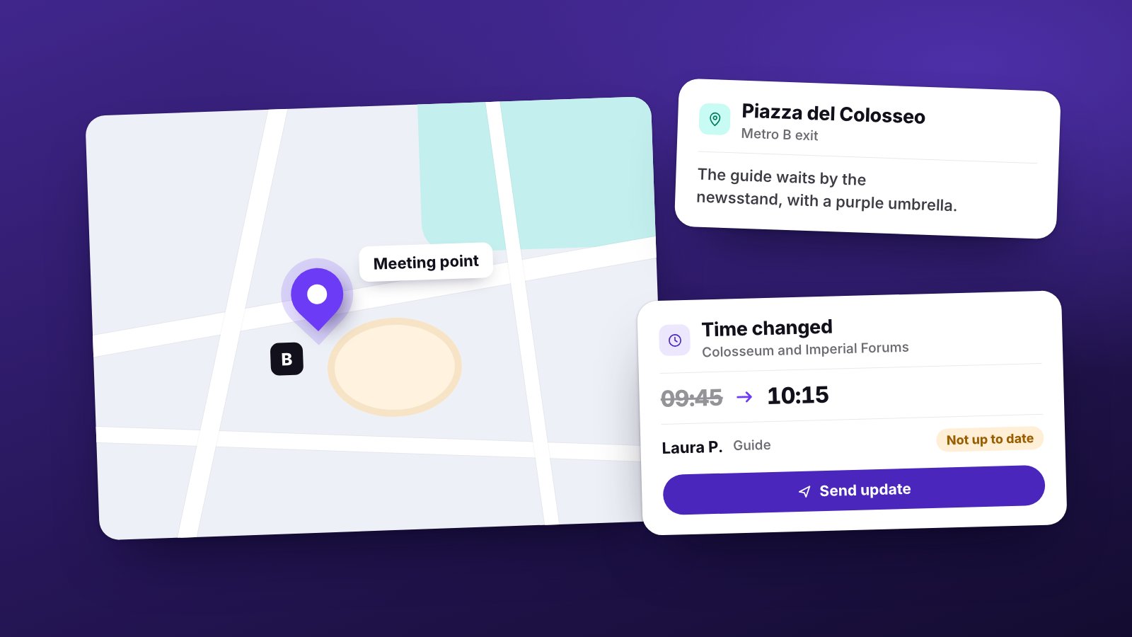 A map with the meeting point at Piazza del Colosseo, Metro B exit, and next to it two notes: the directions for finding the guide, and the departure moved from 09:45 to 10:15, with the guide’s email marked as not up to date and a button to send the update.