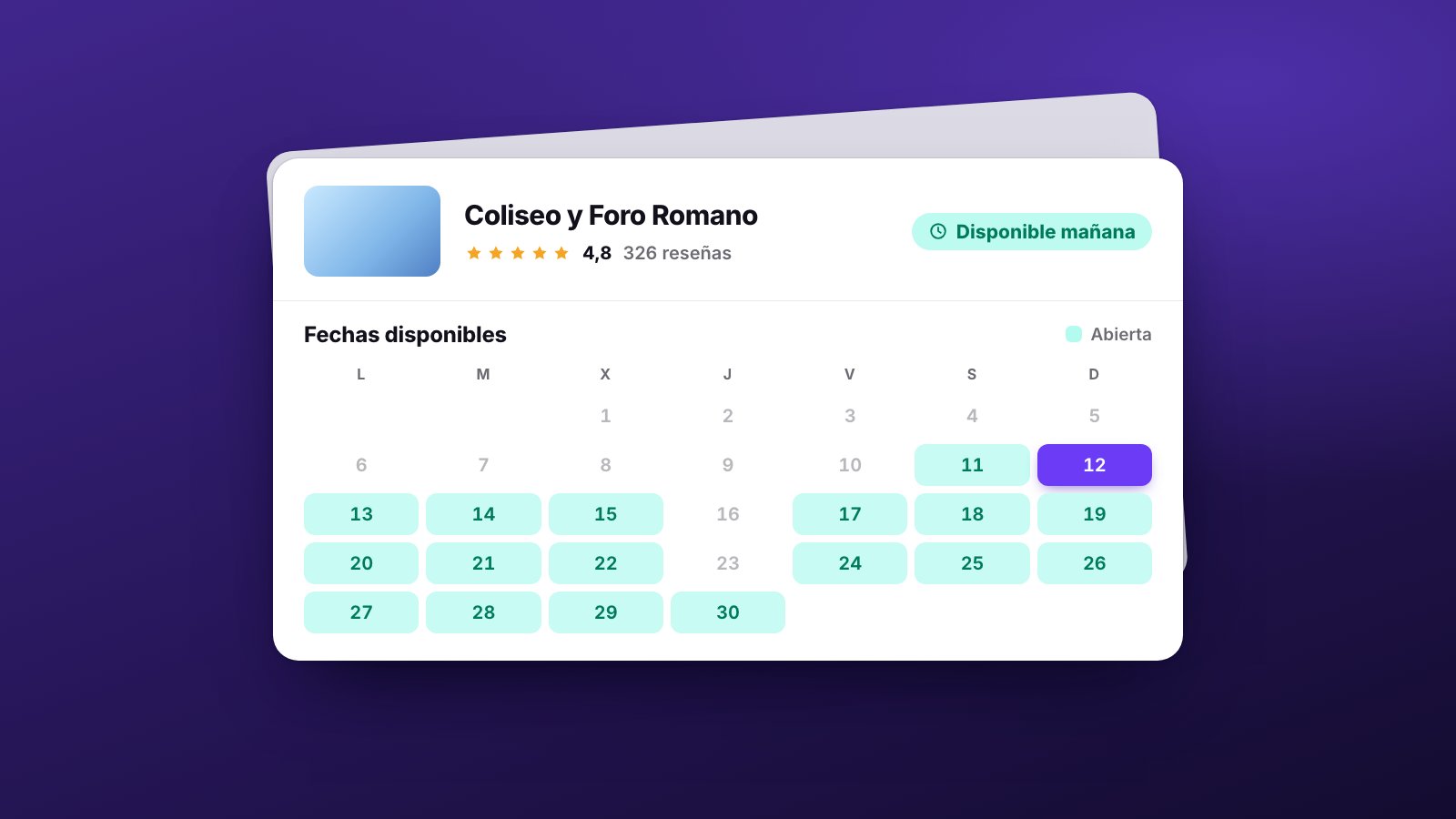 La ficha de una visita al Coliseo y al Foro Romano, con 4,8 estrellas, 326 reseñas y la etiqueta Disponible mañana, sobre un calendario con las fechas abiertas del mes.