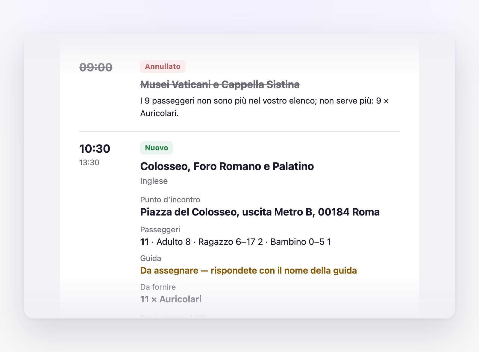 L’elenco del giorno che riceve un partner: il servizio delle 09:00 ai Musei Vaticani è segnato Annullato e barrato, con i 9 passeggeri tolti e 9 auricolari che non servono più; quello delle 10:30 al Colosseo è segnato Nuovo, con punto d’incontro, 11 passeggeri e la guida ancora da assegnare.